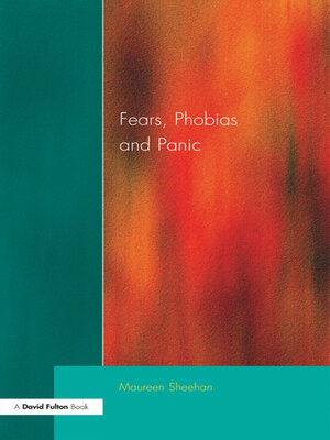 cover image of Fears, Phobias and Panic